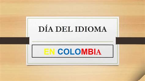 el dia del idioma en colombia